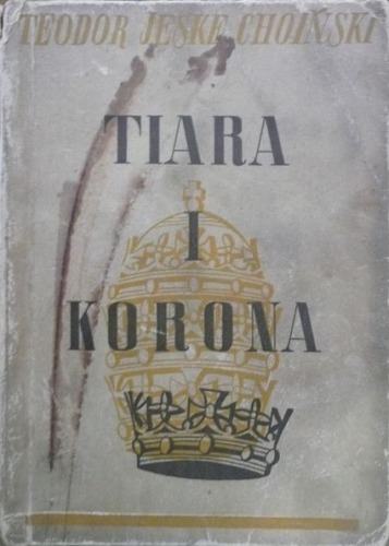 Jeske-Choiński Teodor-Tiara i korona,1937